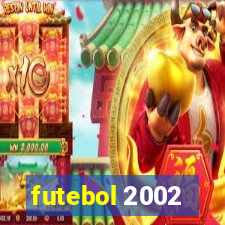 futebol 2002